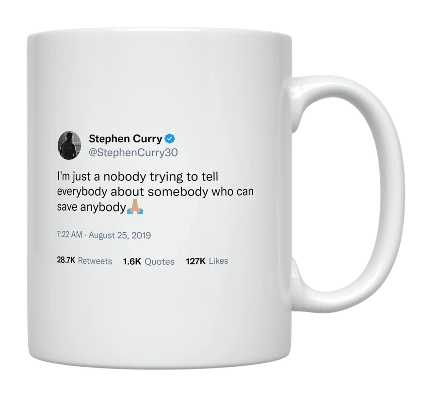 Stephen Curry - Somebody Who Can Save Anybody-tweet on mug