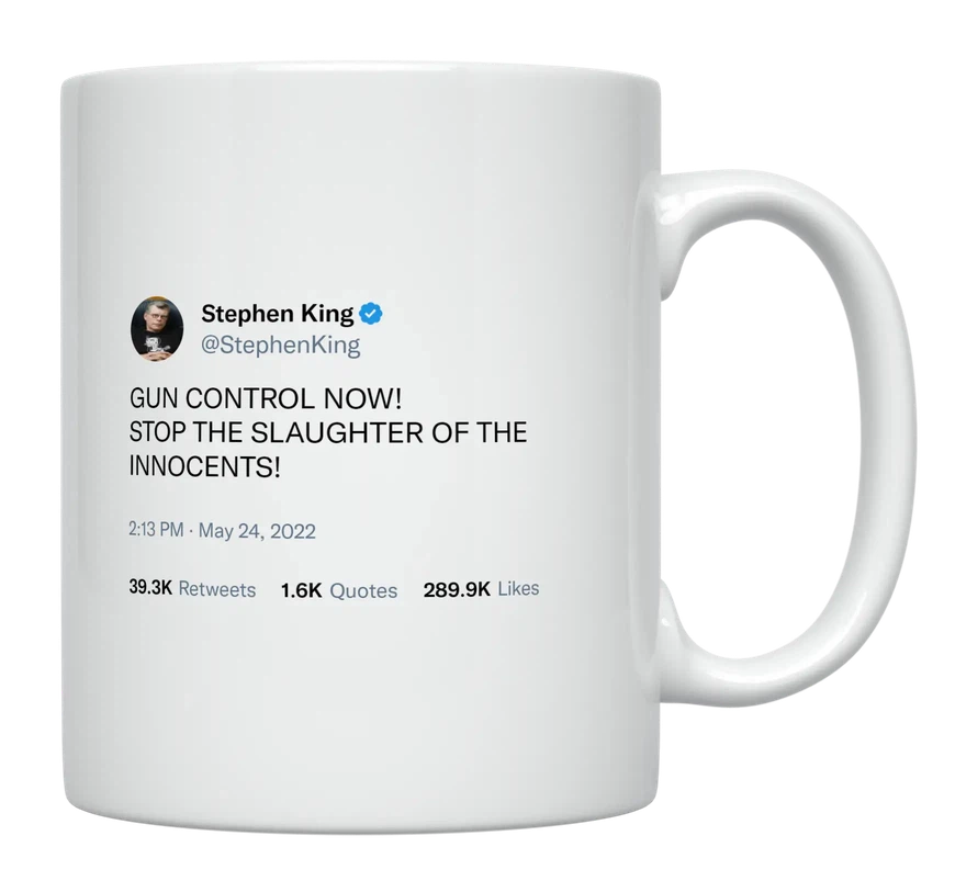 Stephen King - Gun Control Now-tweet on mug