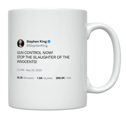 Stephen King - Gun Control Now-tweet on mug