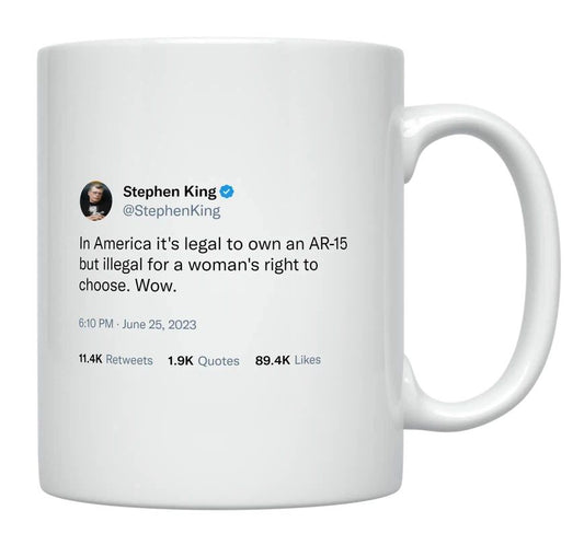 Stephen King - Legal to Own Gun, but Not Woman’s Rights- mug