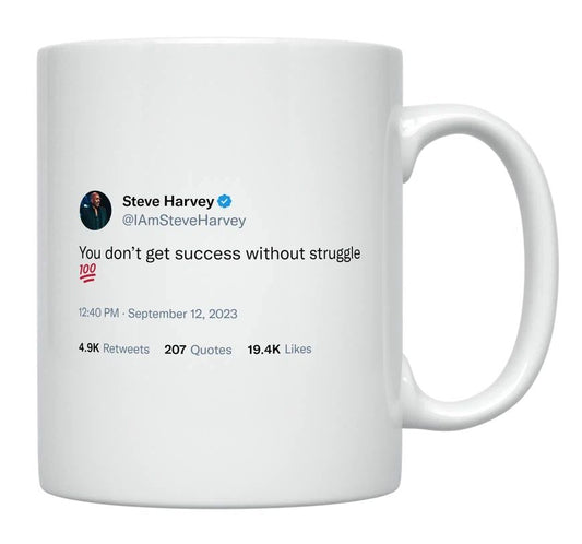 Steve Harvey - No Success Without Struggle- mug