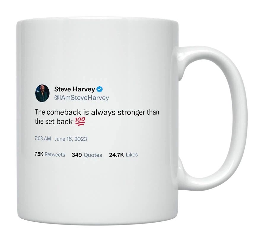 Steve Harvey - The Comeback Is Always Stronger- mug