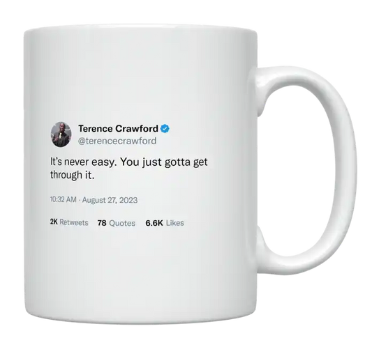Terence Crawford - It’s Never Easy-tweet on mug