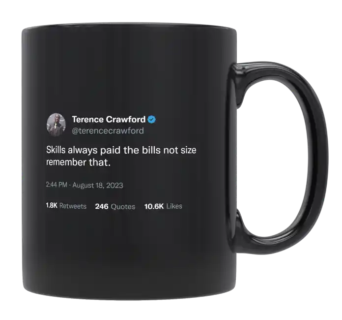 Terence Crawford - Skills, Not Size Pays the Bills-tweet on mug