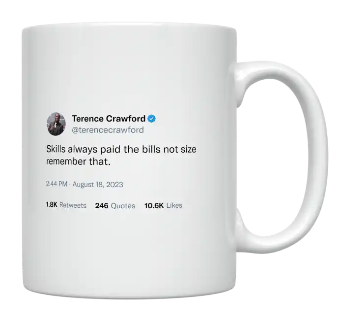 Terence Crawford - Skills, Not Size Pays the Bills-tweet on mug
