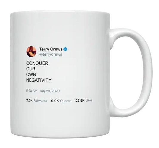 Terry Crews - Conquer Our Own Negativity- mug