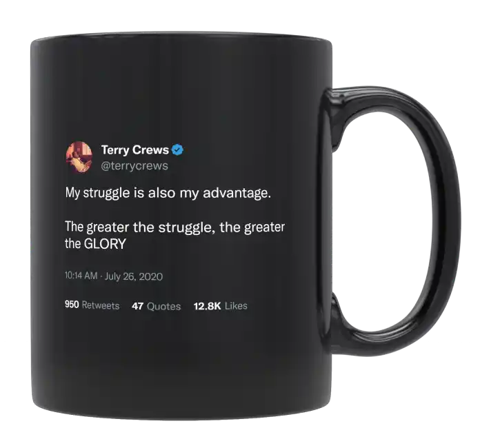 Terry Crews - My Struggle Is Also My Advantage-tweet on mug
