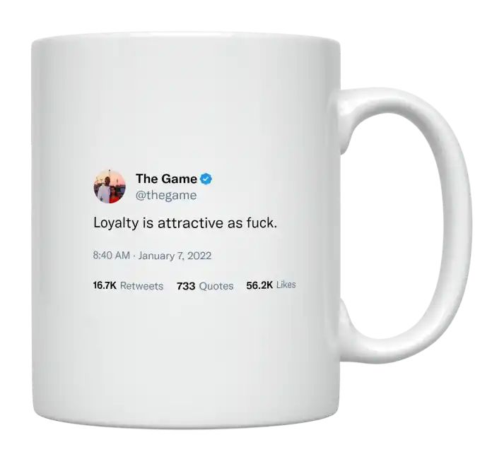 The Game - Loyalty Is Attractive- mug