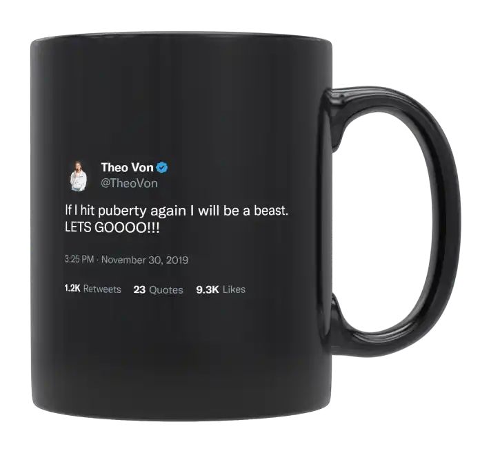 Theo Von - If I Hit Puberty Again I Will Be a Beast- mug