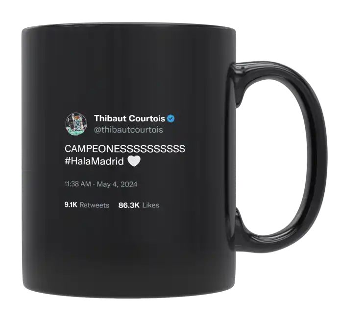 Thibaut Courtois - Campeones Hala Madrid- mug