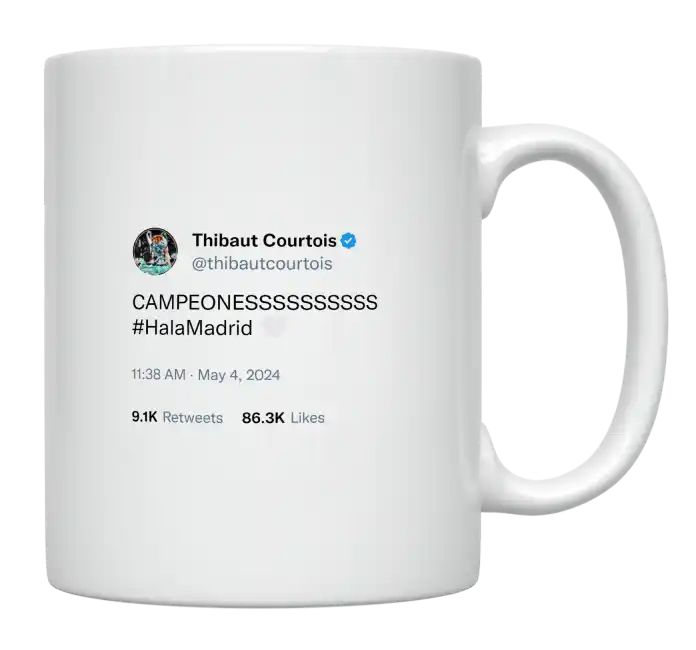 Thibaut Courtois - Campeones Hala Madrid- mug