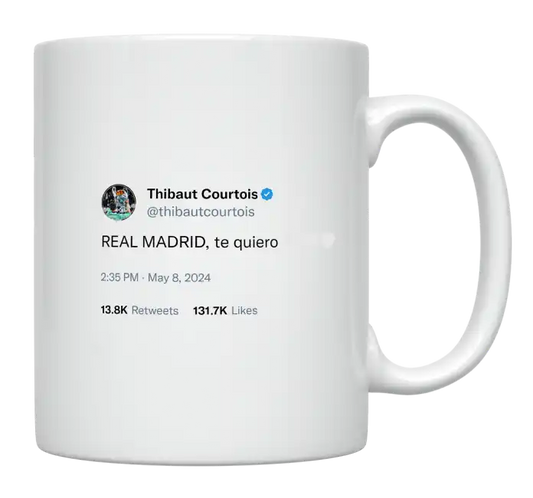 Thibaut Courtois - Real Madrid Te Quiero-tweet on mug