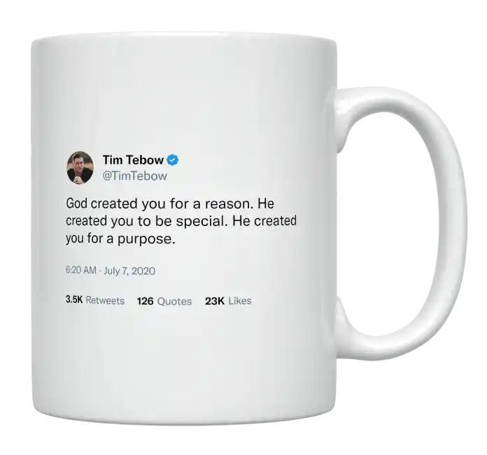 Tim Tebow - God Created You for a Reason- mug