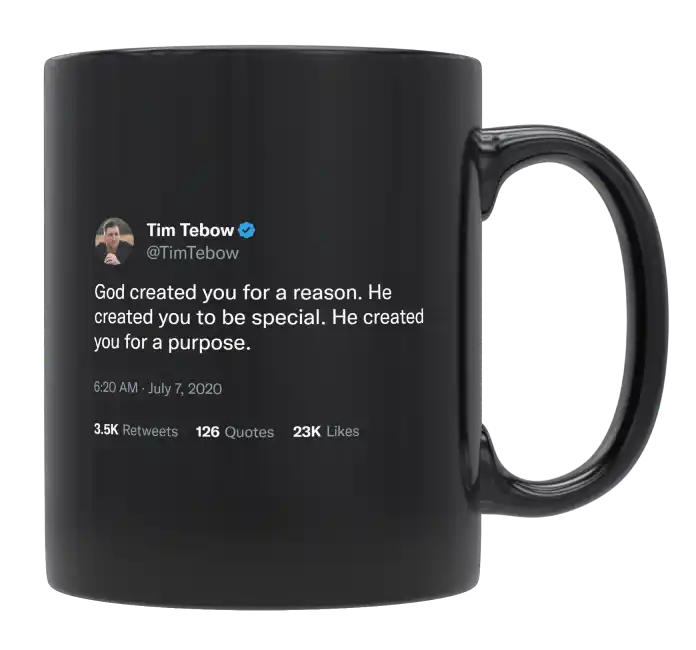 Tim Tebow - God Created You for a Reason-tweet on mug