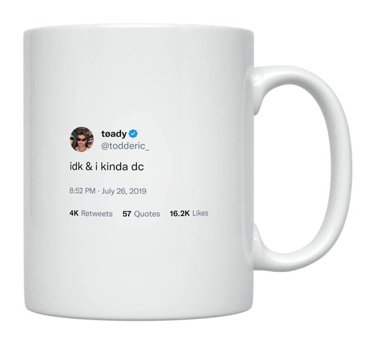 Toddy Smith - I Don’t Know and Don’t Care- mug