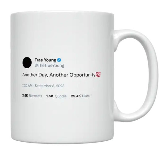 Trae Young - Another Day, Another Opportunity- mug