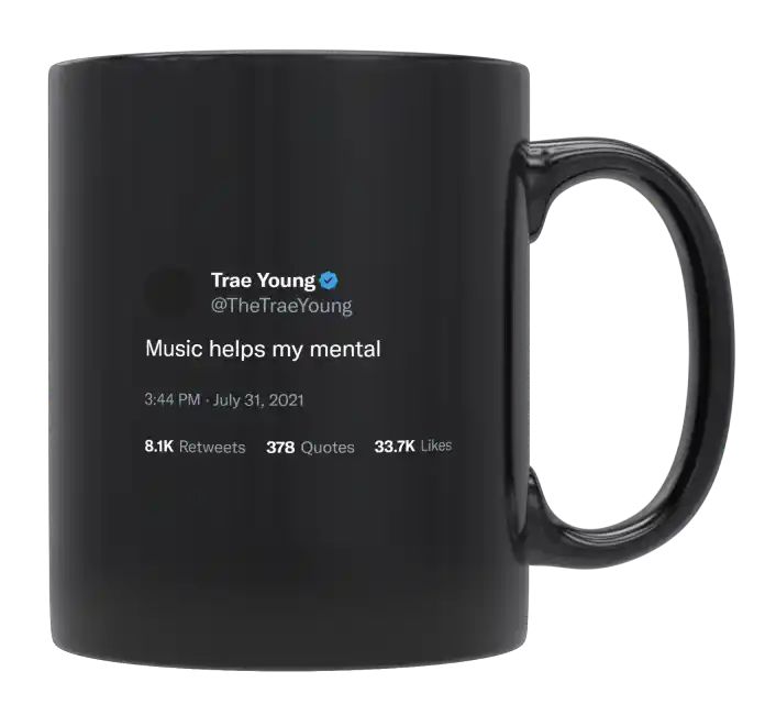 Trae Young - Music Helps Me Mentally- mug