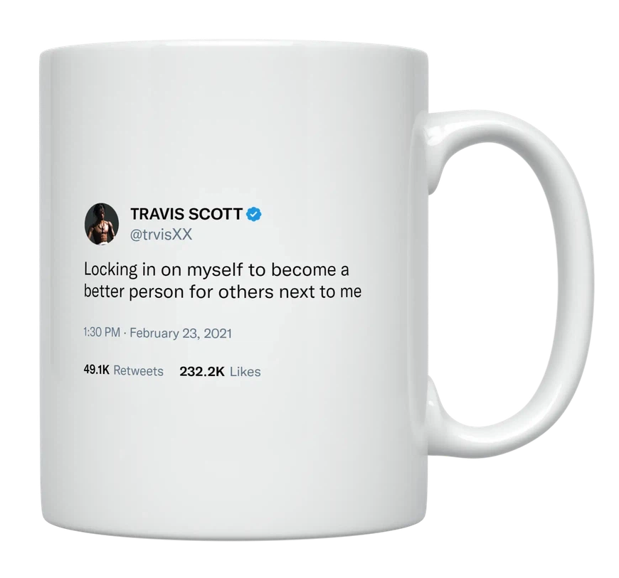 Travis Scott - Become a Better Person-tweet on mug