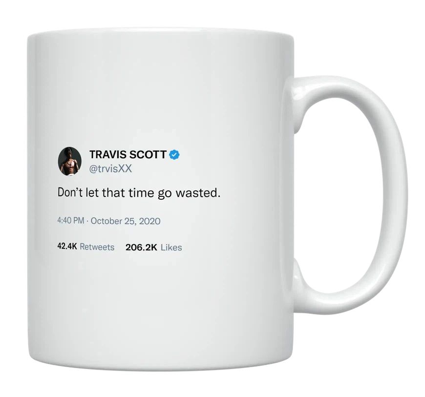 Travis Scott - Don’t Waste Your Time- mug