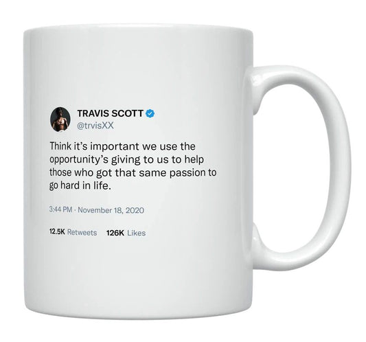 Travis Scott - Help Others With the Same Passion- mug