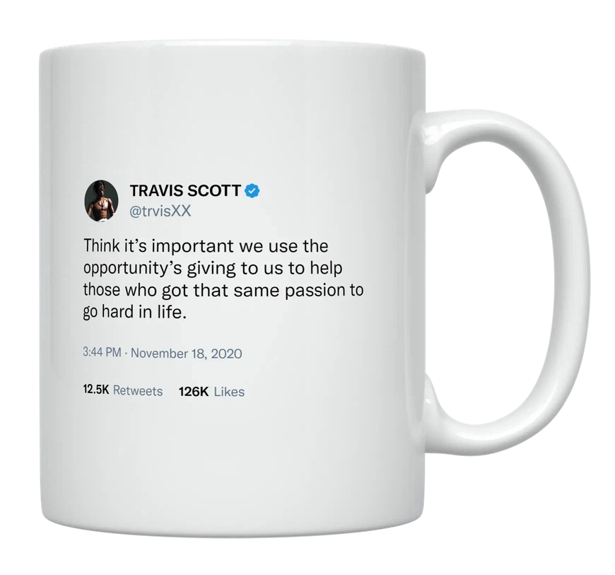 Travis Scott - Help Others With the Same Passion-tweet on mug