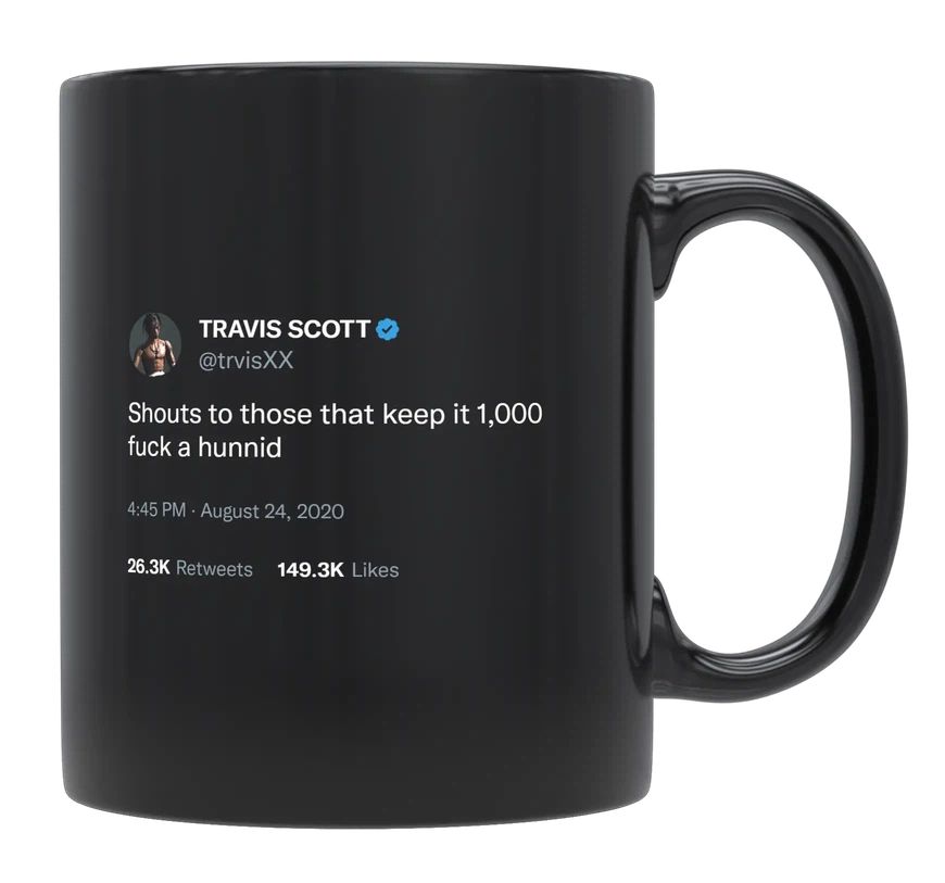 Travis Scott - Keep It a Thousand- mug