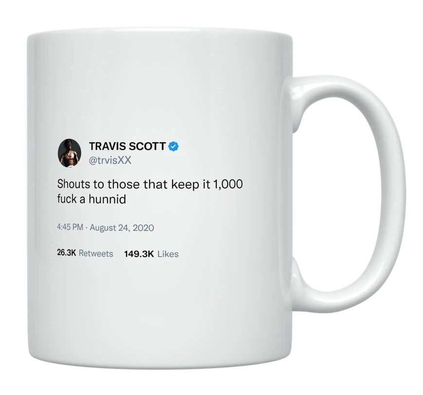Travis Scott - Keep It a Thousand-tweet on mug