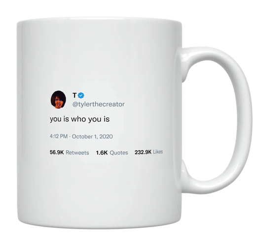Tyler, the Creator - You Are Who You Are-tweet on mug