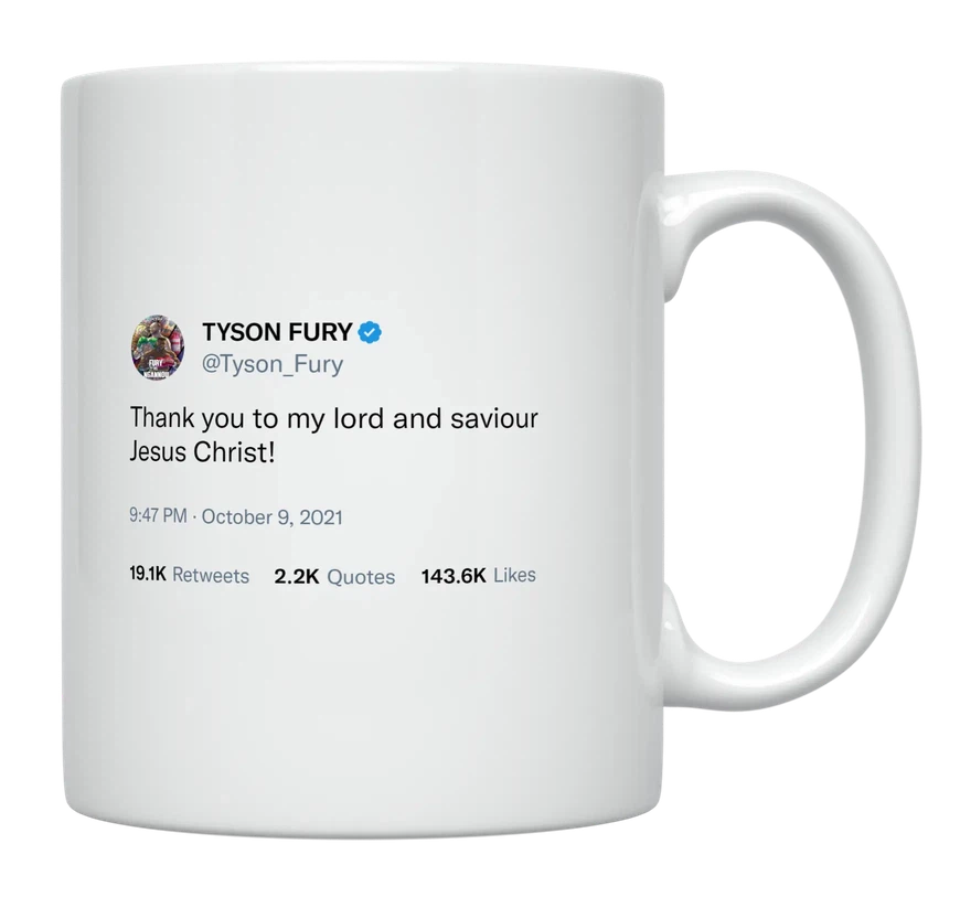 Tyson Fury - Thank You to My Lord and Savior-tweet on mug