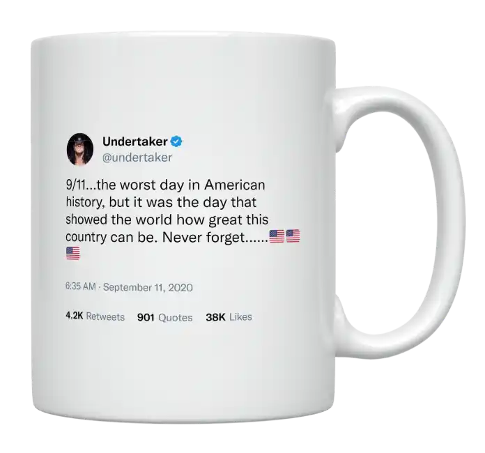 Undertaker - 9/11 Is the Worst Day in American History-tweet on mug