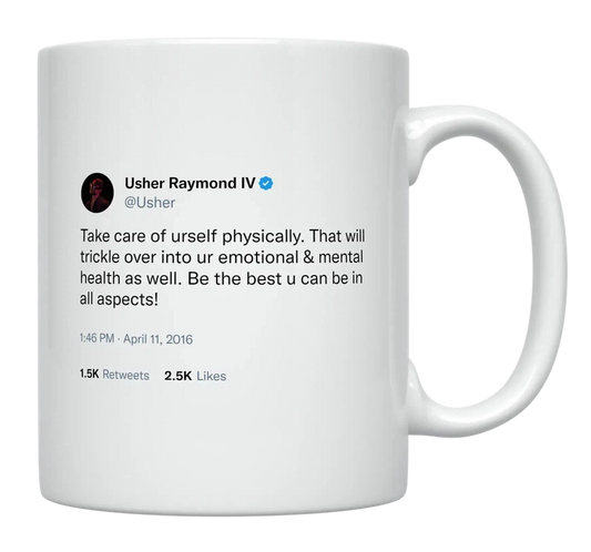 Usher - Take Care of Yourself Physically-tweet on mug