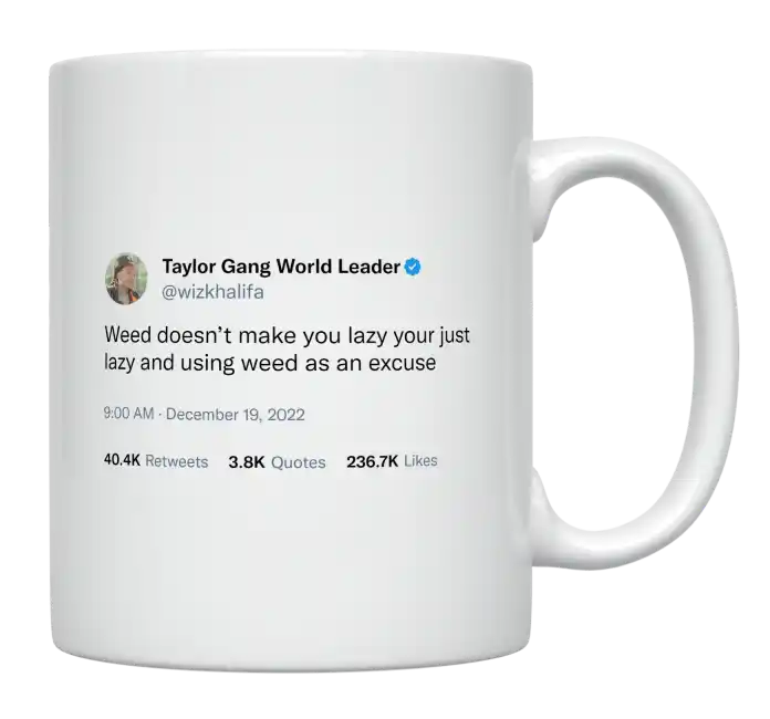 Wiz Khalifa - Weed Doesn’t Make You Lazy-tweet on mug