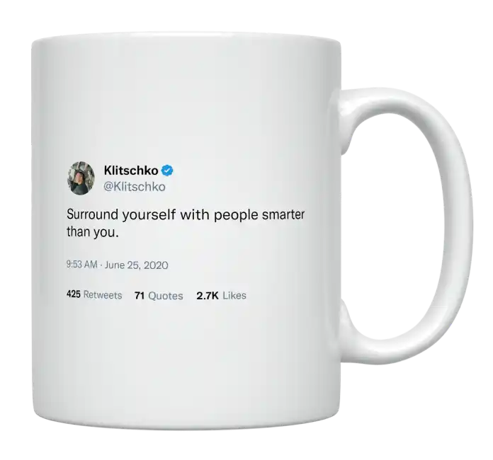 Wladimir Klitschko - Surround Yourself With People Smarter Than You-tweet on mug