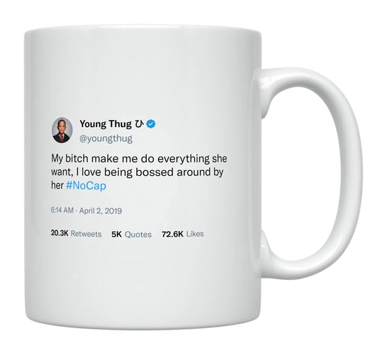 Young Thug - My Girl Makes Me Do Anything-tweet on mug