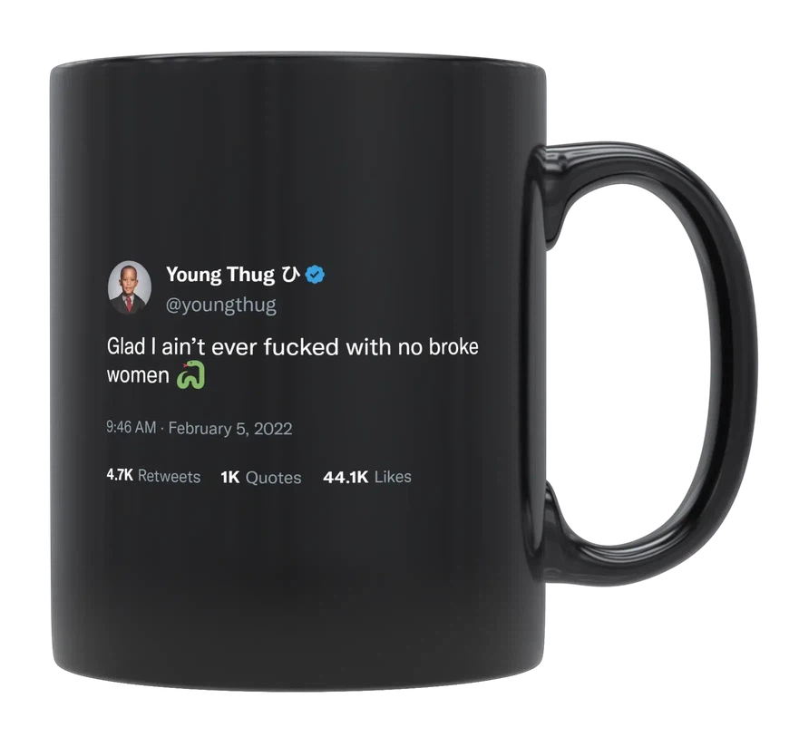 Young Thug - No Broke Women-tweet on mug