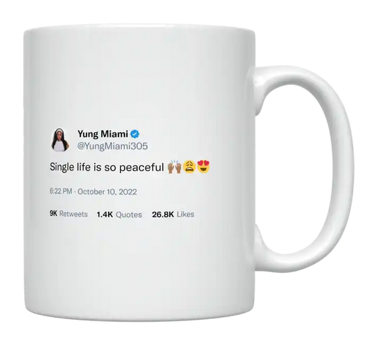 Yung Miami - Single Life Is So Peaceful-tweet on mug