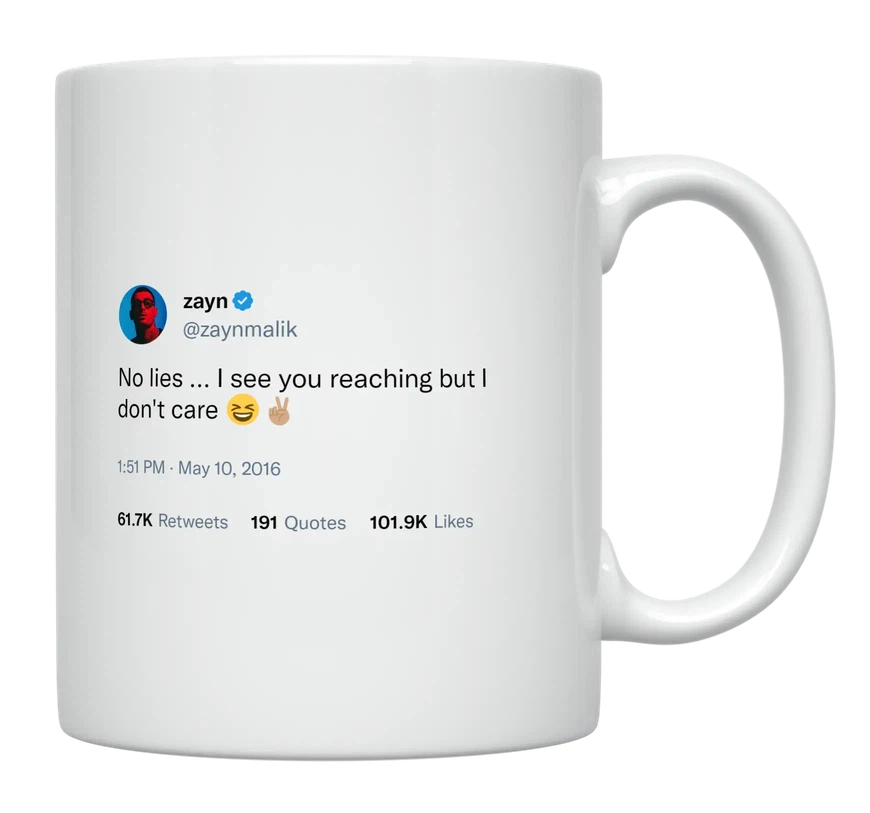 Zayn Malik - I See You Reaching but I Don’t Care-tweet on mug