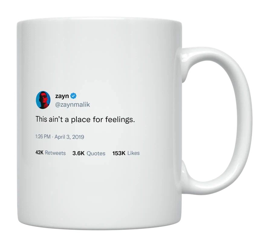 Zayn Malik - This Ain’t a Place for Feelings- mug