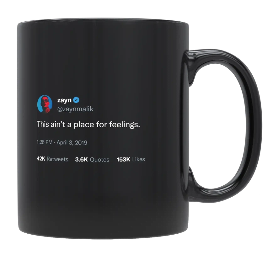 Zayn Malik - This Ain’t a Place for Feelings-tweet on mug