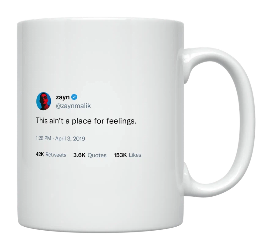 Zayn Malik - This Ain’t a Place for Feelings-tweet on mug